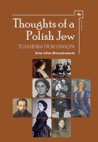 ; Ed. by Sergey R. Kravtsov Thoughts of a Polish Jew. To Kasieńka from Grandpa 