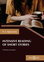 Абросимова Н.А. Intensive Reading of Short Stories : учебное пособие 