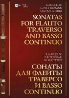 Марчелло Б. Телеман Г.Ф. Оттетер Ж.М.; ред. Исаева Е.В. Сонаты для флейты траверсо и basso continuo : ноты 