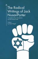 Jack Nusan Porter The Radical Writings of Jack Nusan Porter 