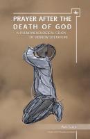 Avi Sagi Prayer After the Death of God. A Phenomenological Study of Hebrew Literature 