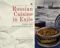 Pyotr Vail Alexander Genis Russian Cuisine in Exile 