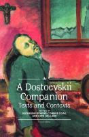 Ed. by Katherine Bowers, Connor Doak, Kate Holland A Dostoevskii companion: texts and contexts 