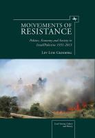 Lev Luis Grinberg Mo(ve)ments of Resistance. Politics, Economy and Society in Israel/Palestine 1931–2013 