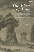 Ian Probstein The River of Time. Time-Space, History, and Language in Avant-Garde, Modernist, and Contemporary Russian and Anglo-American Poetry 