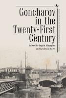 Ed. by Ingrid Kleespies, Lyudmila Parts Goncharov in the Twenty-First Century 