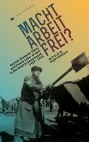 Witold W. Medykowski Macht Arbeit Frei? German Economic Policy and Forced Labor of Jews in the General Government, 1939–1943 
