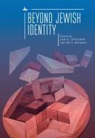 Ed. by Jon A. Levisohn, Ari Y. Kelman Beyond Jewish Identity. Rethinking Concepts and Imagining Alternatives 