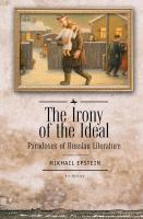 Mikhail Epstein The Irony of the Ideal. Paradoxes of Russian Literature 