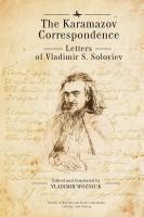 The Karamazov Correspondence: Letters of Vladimir S. Soloviev 