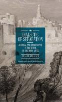 Chiara Adorisio Dialectic of Separation. Judaism and Philosophy in the Work of Salomon Munk 