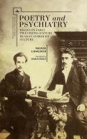 Magnus Ljunggren Poetry and Psychiatry. Essays on Early Twentieth-Century Russian Symbolist Culture 