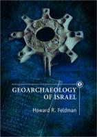 Ed. by Howard R. Feldman Geoarchaeology of Israel 