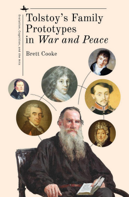 Brett Cooke Tolstoy’s Family Prototypes in "War and Peace" 