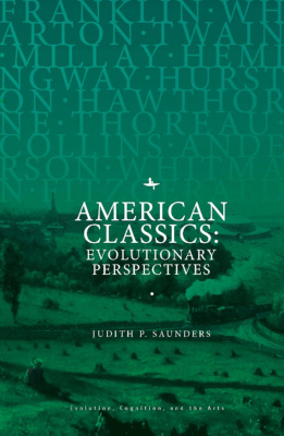 Judith P. Saunders American Classics: Evolutionary Perspectives 